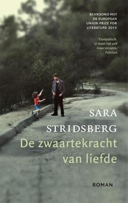 De zwaartekracht van liefde (Paperback)