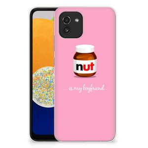 Samsung Galaxy A03 Siliconen Case Nut Boyfriend