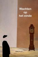 Wachten op het einde (Paperback)