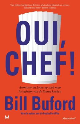 Oui, Chef! - Bill Buford - Paperback (9789029094283) Oui, Chef! - Bill Buford - Paperback (9789029094283)