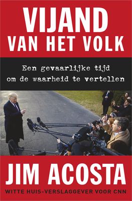 Vijand van het volk - Jim Acosta - ebook
