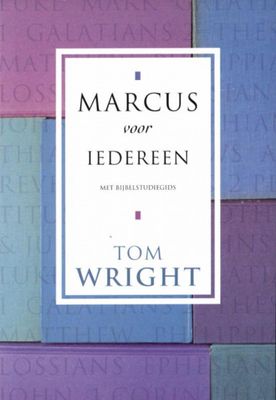 Tom Wright Marcus voor iedereen Tom Wright Marcus voor iedereen