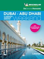 Reisgids Michelin groene gids weekend Dubai - Abu Dabi - Verenigde Ara