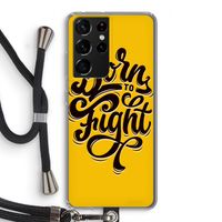 Born to Fight: Samsung Galaxy S21 Ultra Transparant Hoesje met koord