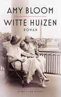 Witte huizen - Amy Bloom - ebook