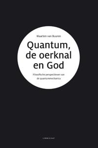 Quantum, de oerknal en God (Paperback)