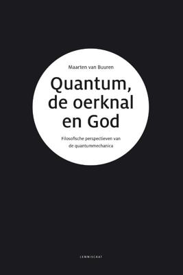 Quantum, de oerknal en God (Paperback)