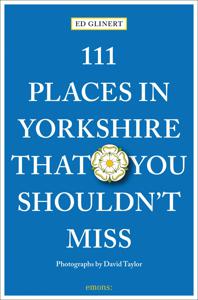 Reisgids 111 places in Places in Yorkshire That You Shouldn't Miss | E