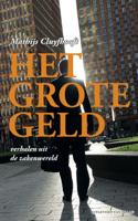 Het grote geld (Paperback)