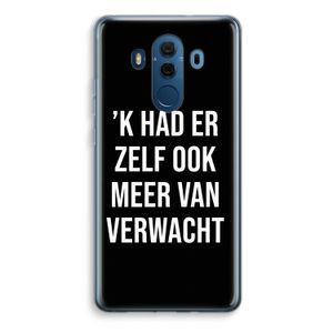 Meer verwacht - Zwart: Huawei Mate 10 Pro Transparant Hoesje