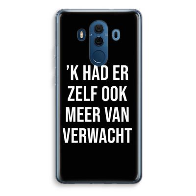 Meer verwacht - Zwart: Huawei Mate 10 Pro Transparant Hoesje