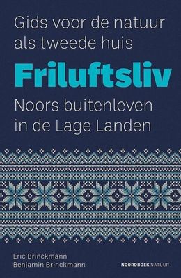 Friluftsliv - Eric Brinckmann, Benjamin Brinckmann - ebook