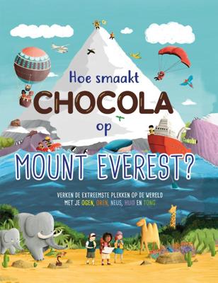 Hoe smaakt chocola op de Mount Everest (Hardback)