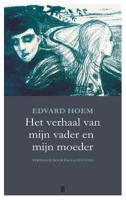Het verhaal van mijn vader en mijn moeder (Paperback)