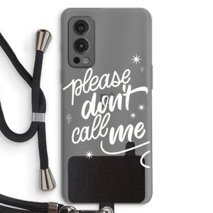 Don't call: OnePlus Nord 2 5G Transparant Hoesje met koord