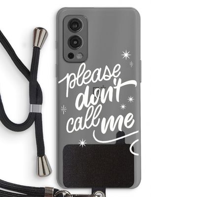 Don't call: OnePlus Nord 2 5G Transparant Hoesje met koord