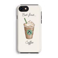 But first coffee: iPhone 8 Tough Case