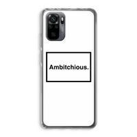Ambitchious: Xiaomi Redmi Note 10 Pro Transparant Hoesje
