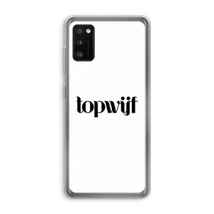 Topwijf Wit: Samsung Galaxy A41 Transparant Hoesje