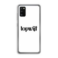Topwijf Wit: Samsung Galaxy A41 Transparant Hoesje