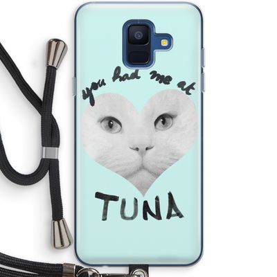 You had me at tuna: Samsung Galaxy A6 (2018) Transparant Hoesje met koord