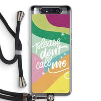 Don't call: Samsung Galaxy A80 Transparant Hoesje met koord