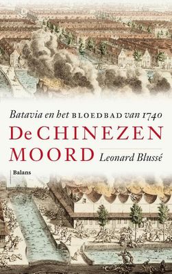De Chinezenmoord - Leonard Blussé - Paperback (9789463821810)