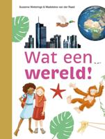 Wat een wereld! (Hardback)
