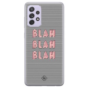 Samsung Galaxy A72 siliconen telefoonhoesje - Blah blah blah