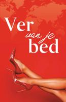 Ver van je bed (Paperback)