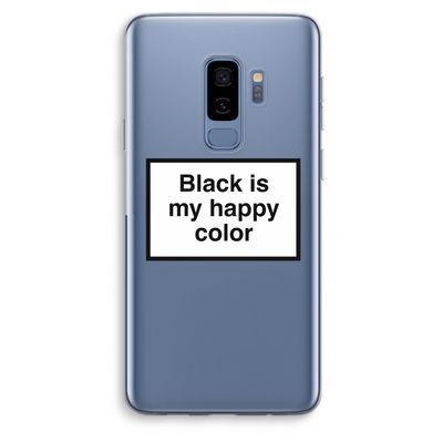 Black is my happy color: Samsung Galaxy S9 Plus Transparant Hoesje