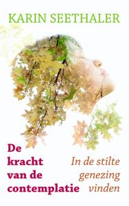 De kracht van de contemplatie (Paperback)