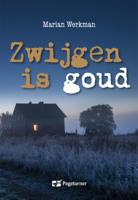 Zwijgen is goud (Paperback)