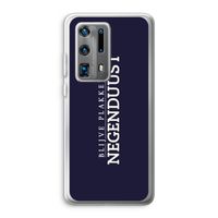 Blijve plakken in Negenduust: Huawei P40 Pro Plus Transparant Hoesje