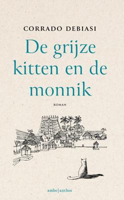 De grijze kitten en de monnik (Hardback)