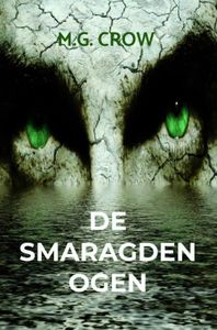 De smaragden ogen - M.G. Crow - ebook