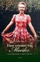 Haar erenaam was moeder (Paperback)