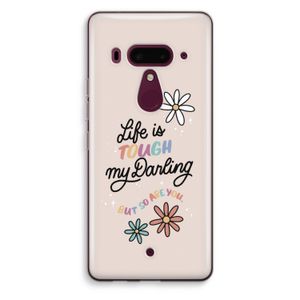 Tough Life: HTC U12+ Transparant Hoesje