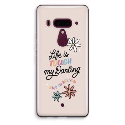 Tough Life: HTC U12+ Transparant Hoesje