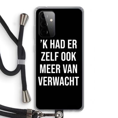 Meer verwacht - Zwart: Samsung Galaxy A72 5G Transparant Hoesje met koord