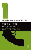 Geld onder bedreiging - Frederick Forsyth - ebook - thumbnail