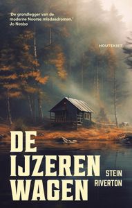 De ijzeren wagen - Stein Riverton - ebook