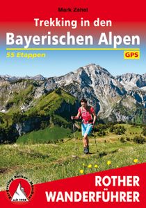 Wandelgids Trekking in den Bayerischen Alpen | Rother Bergverlag