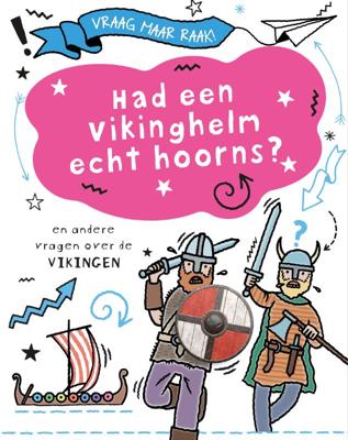 Had een vikinghelm echt hoorns? (Hardback)