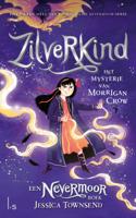 Zilverkind - Het mysterie van Morrigan Crow (Hardback)