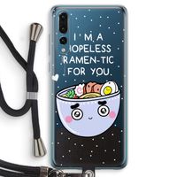 I'm A Hopeless Ramen-Tic For You: Huawei P20 Pro Transparant Hoesje met koord