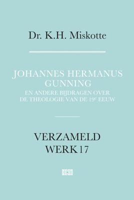 Johannes Hermanus Gunning (Hardback)