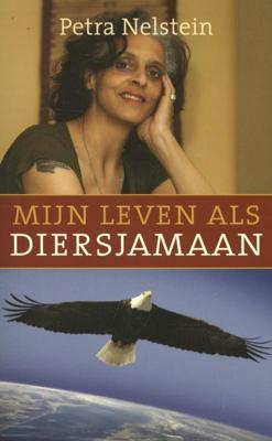 Mijn leven als diersjamaan (Paperback)