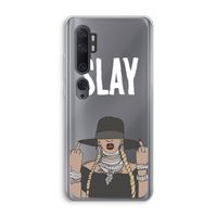 Slay All Day: Xiaomi Mi Note 10 Pro Transparant Hoesje