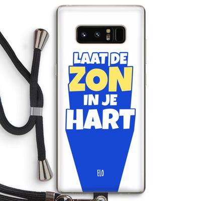 Laat de zon in je hart: Samsung Galaxy Note 8 Transparant Hoesje met koord